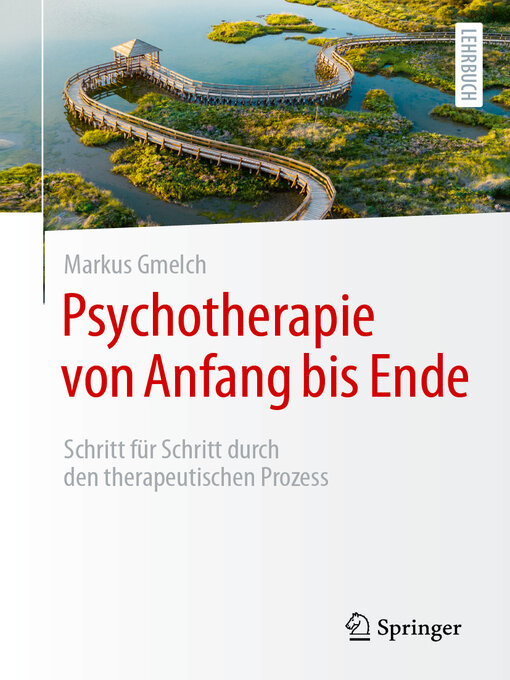Title details for Psychotherapie von Anfang bis Ende by Markus Gmelch - Available